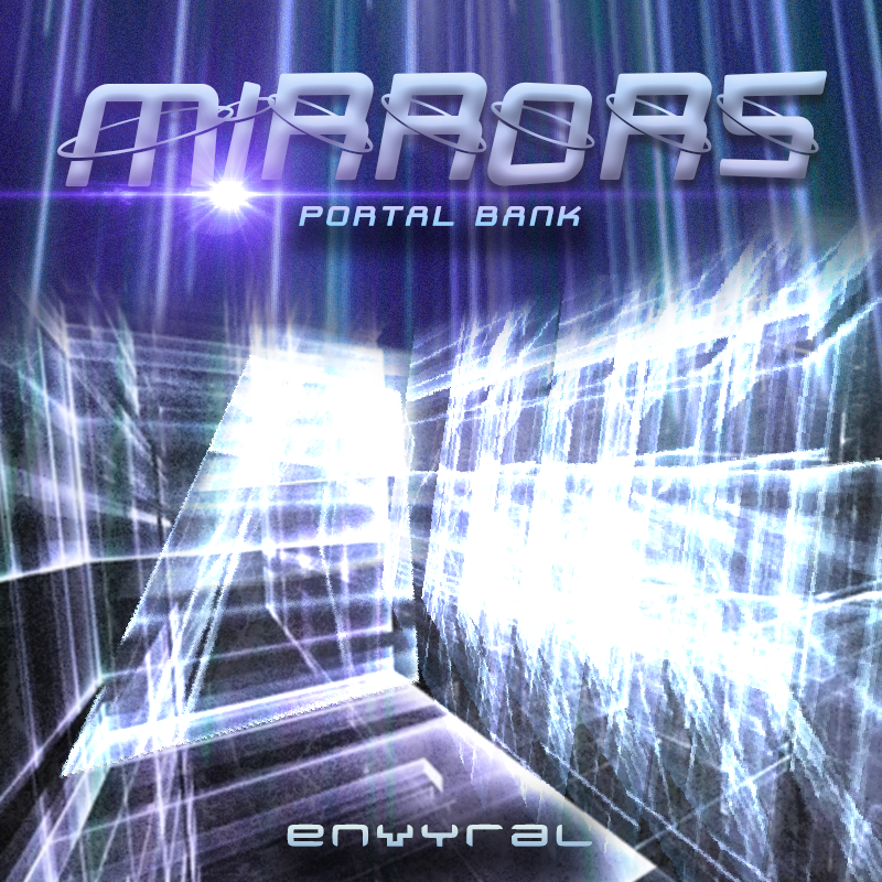 envyral - MIRRORS [Portal Bank]