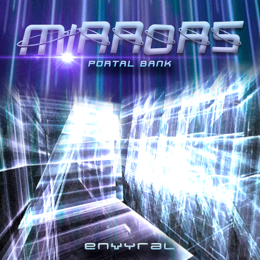 envyral - MIRRORS [Portal Bank]